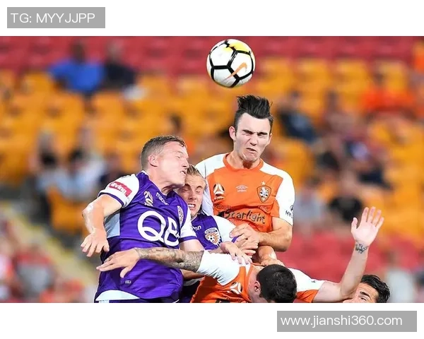 珀斯光荣对阵西悉尼流浪者精彩比赛视频回顾与分析